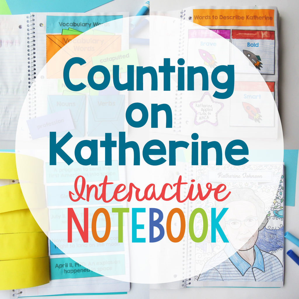 Counting on Katherine Interactive Notebook  <h5><b>Grades:</b> 1-3 </h5>