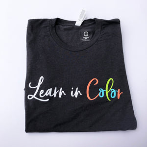 Learn in Color Shirt